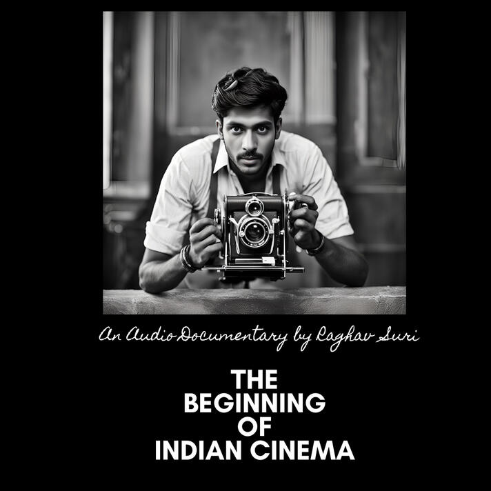 The Beginning of Indian Cinema
